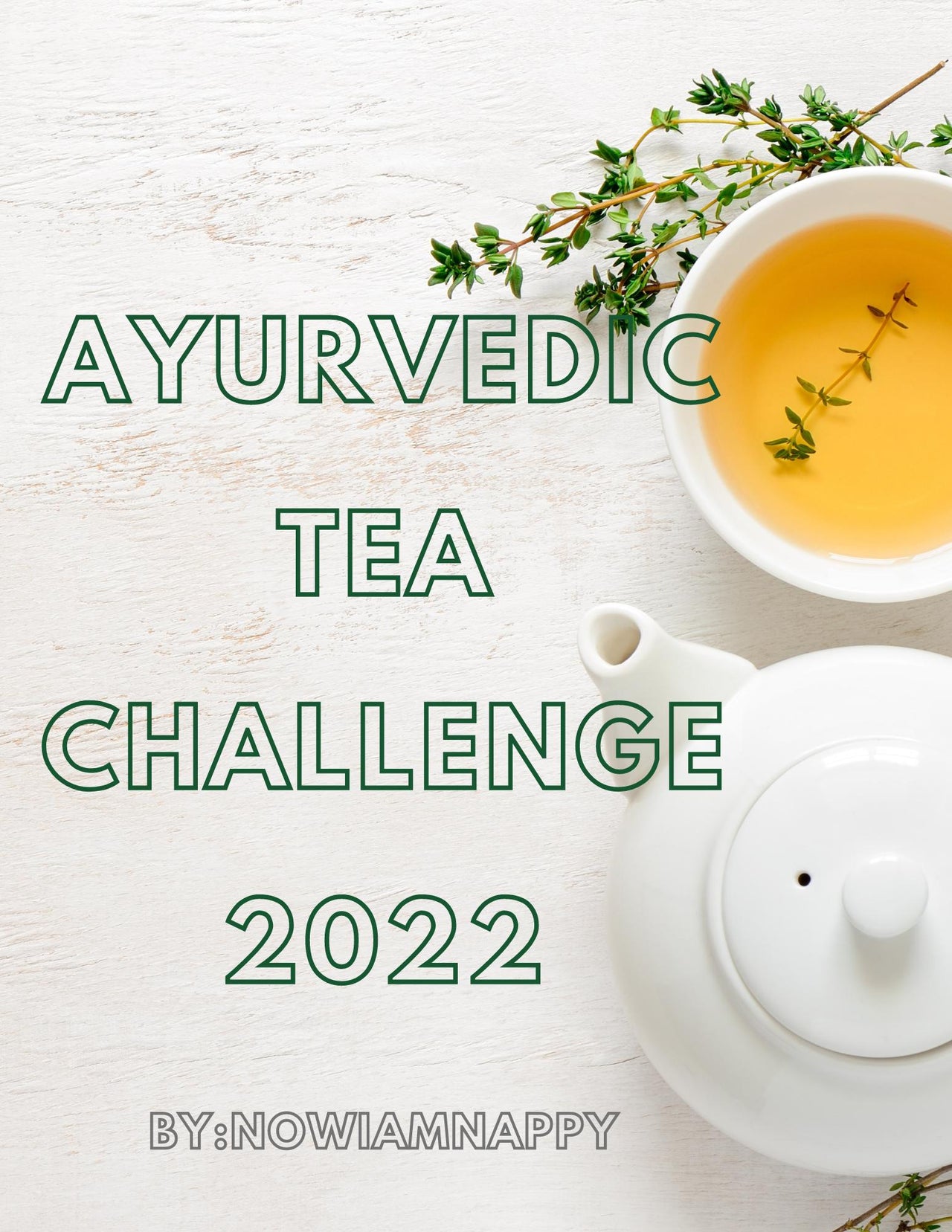 Ayurvedic Tea Challenge 2022