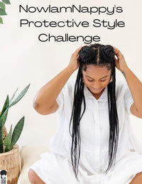Thumbnail for Protective Style Challenge 2022